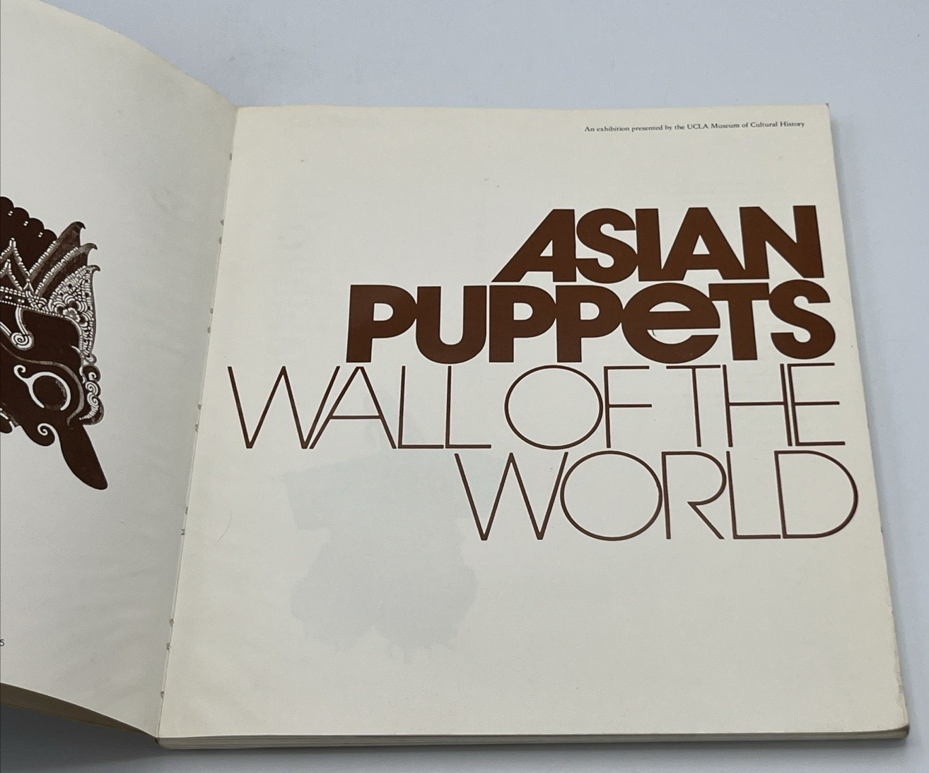 Asian Puppets Wall Of The World UCLA Museum Cultural Exhibit 1979 TPB Book