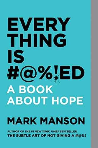 Everything is #@%!ed A book – Unknown Binding, by Mark Manson – Very Good x