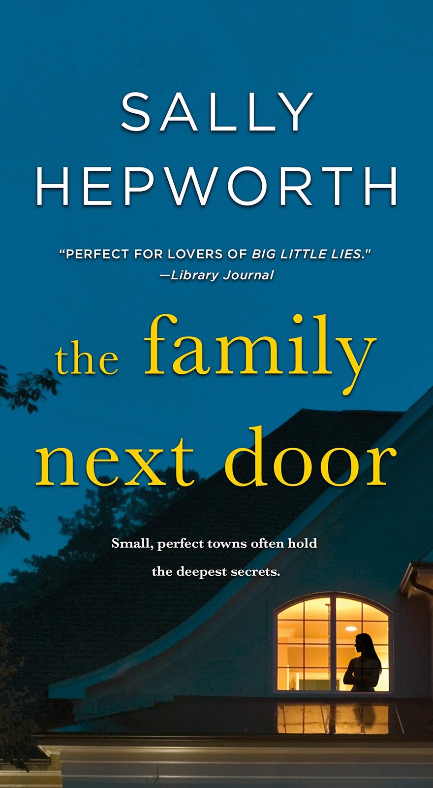 The Family Next Door: A Novel – mass market paperback Hepworth, Sally