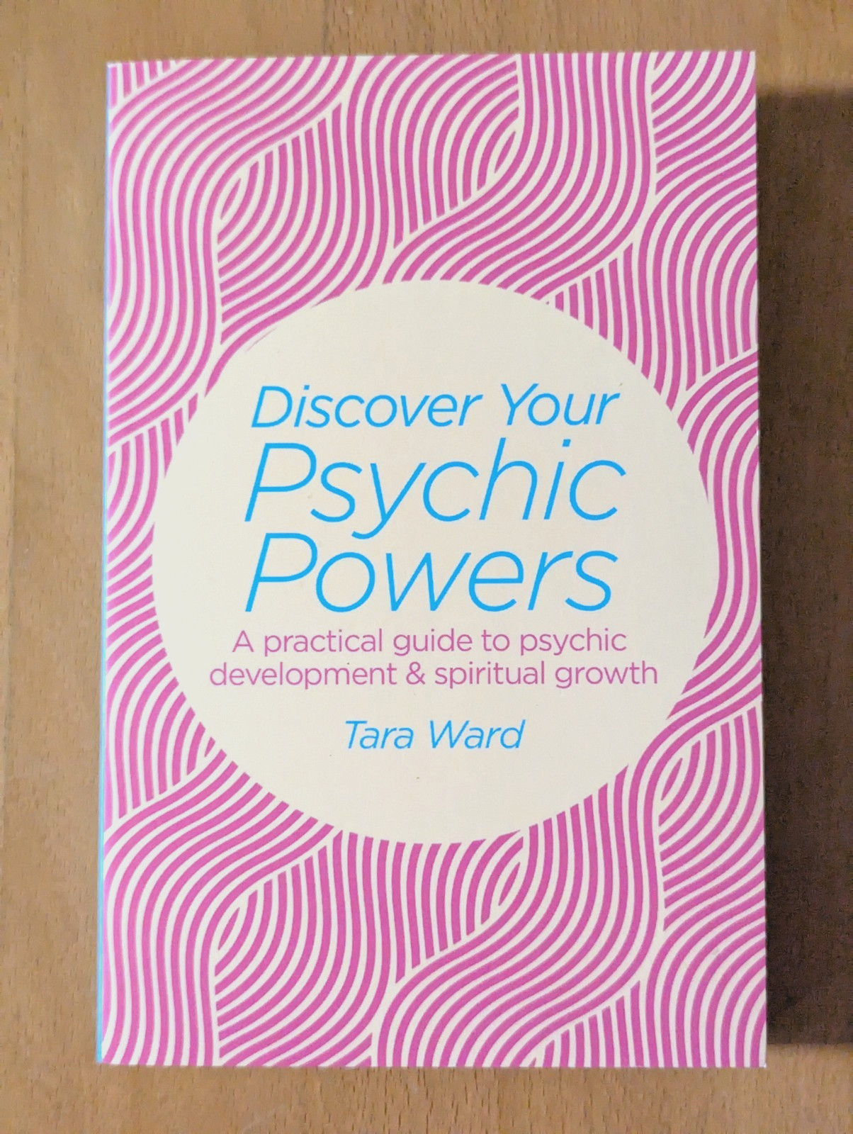 PB Discover Your Psychic Powers: A Practical Guide by Tara Ward 2017 2nd Edition