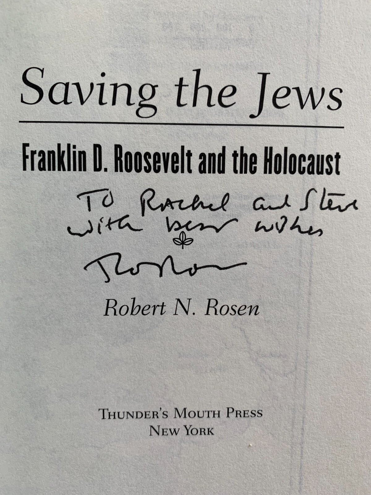SIGNED – SAVING THE JEWS (Franklin D. Roosevelt and the Holocaust)
