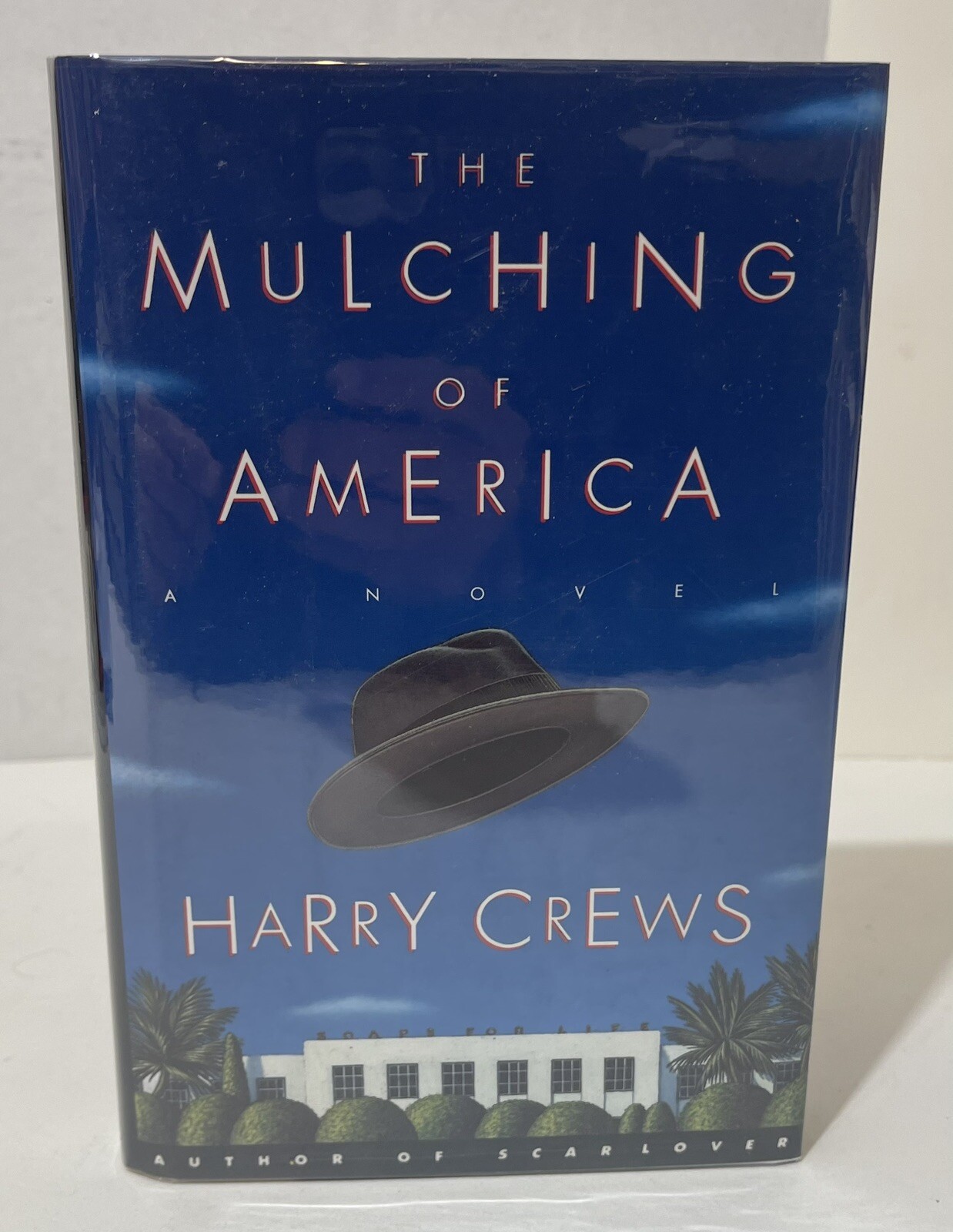 The Mulching of America By Harry Crews Signed First Edition HCDJ 1995