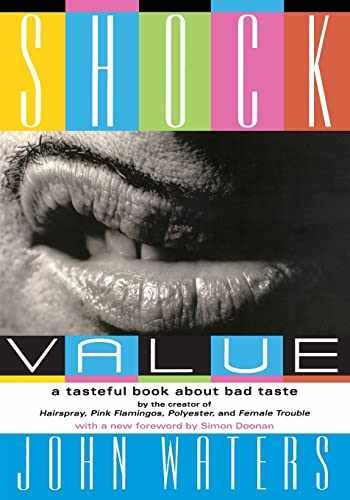 Shock Value: A Tasteful Book About Bad – Paperback, by Waters John – Very Good