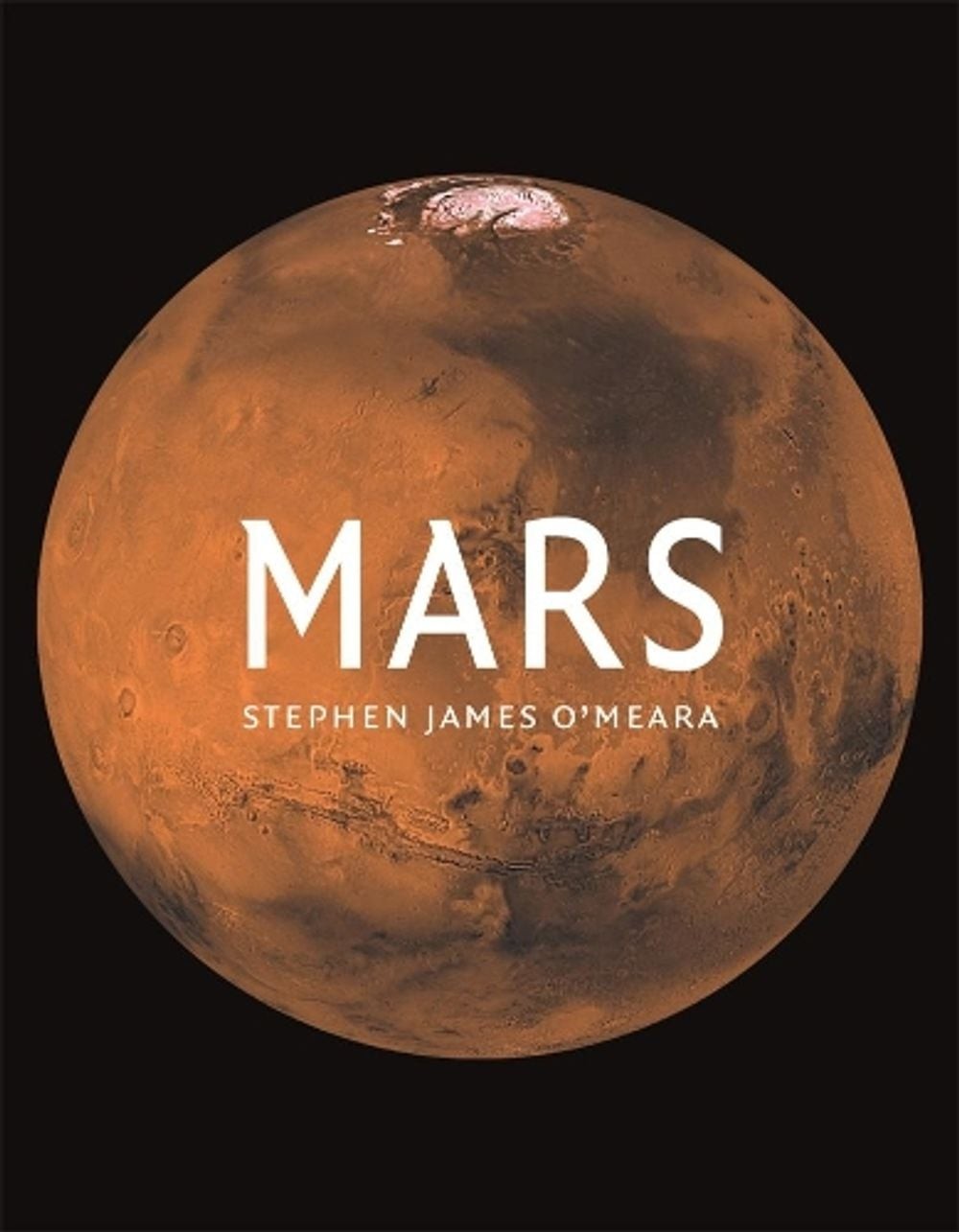Mars by Stephen James O’Meara (English) Hardcover Book