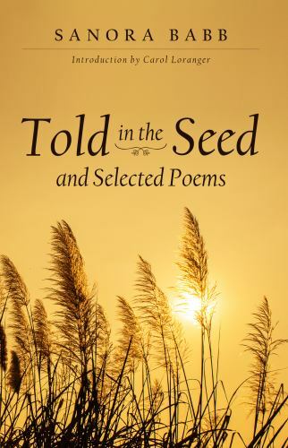 Told in the Seed and Selected Poems by Babb, Sanora, Like New Used, Free ship…