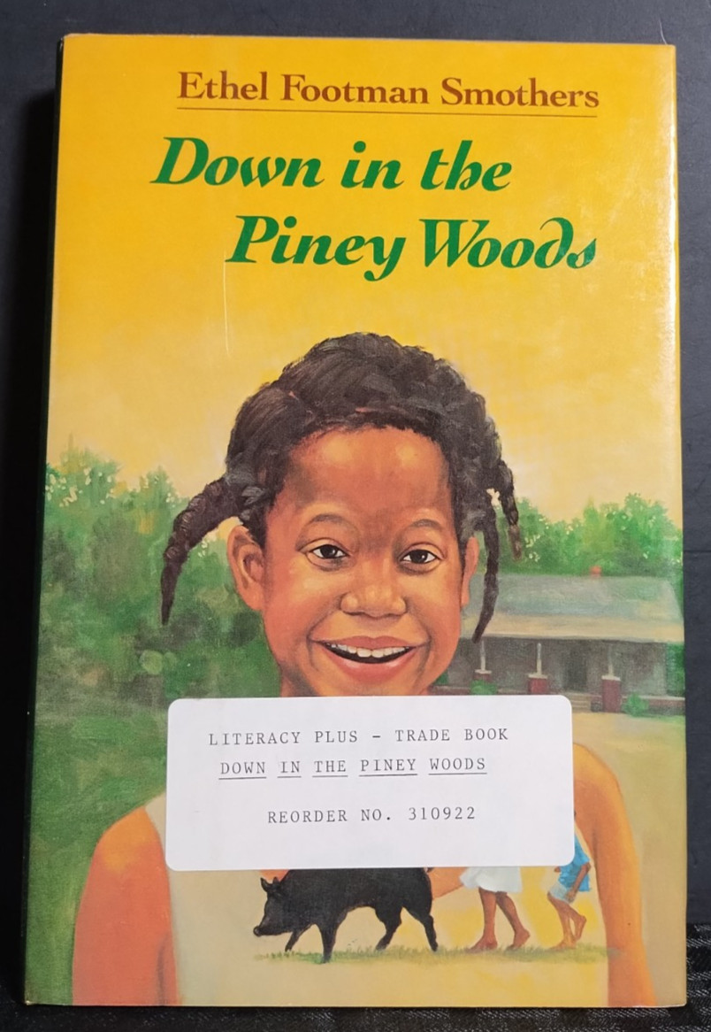 Down in the Piney Woods Ethel Footman Smothers HC DJ 1992 Children’s Fiction
