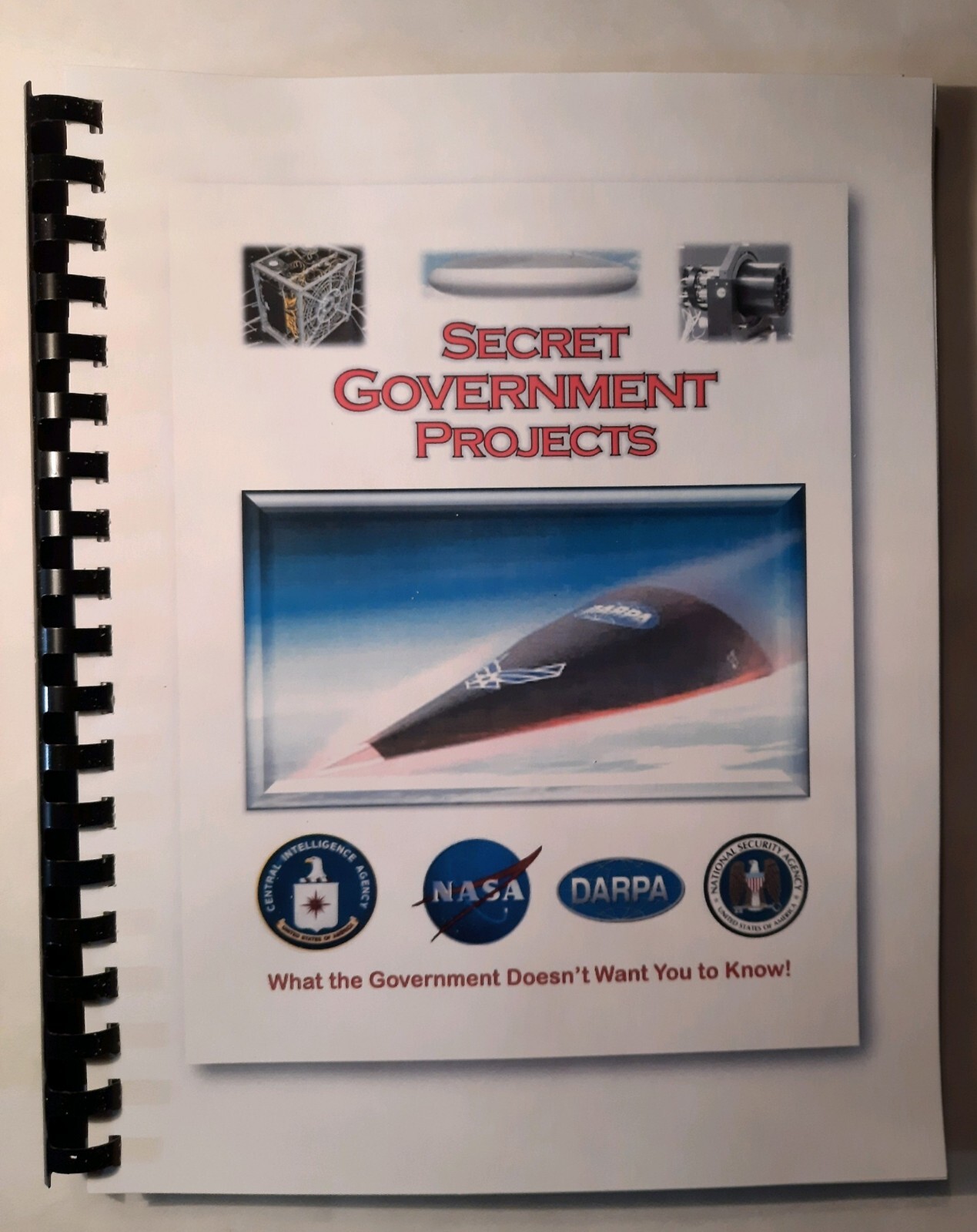 SECRET GOVERNMENT PROJECTS: Secret Weapons from DARPA, CIA, NSA