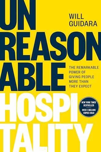 Unreasonable Hospitality: The – Hardcover, by Guidara Will – Very Good b