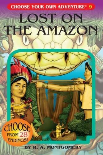 Lost on the Amazon (Choose Your Own Adventure #9) – Paperback – GOOD