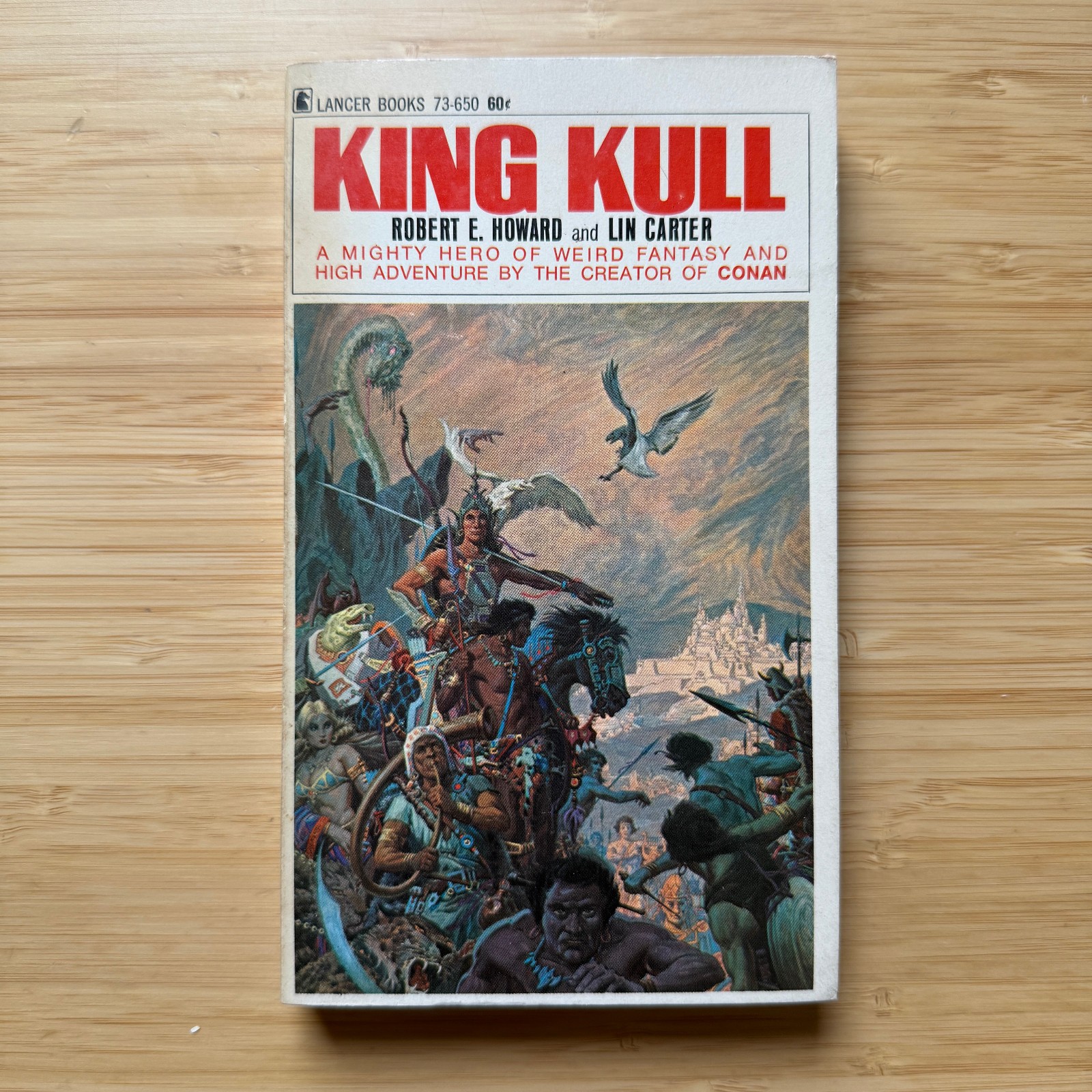 CONAN King Kull by Robert E. Howard Lancer 1967 1st Edition PB Vintage Fantasy
