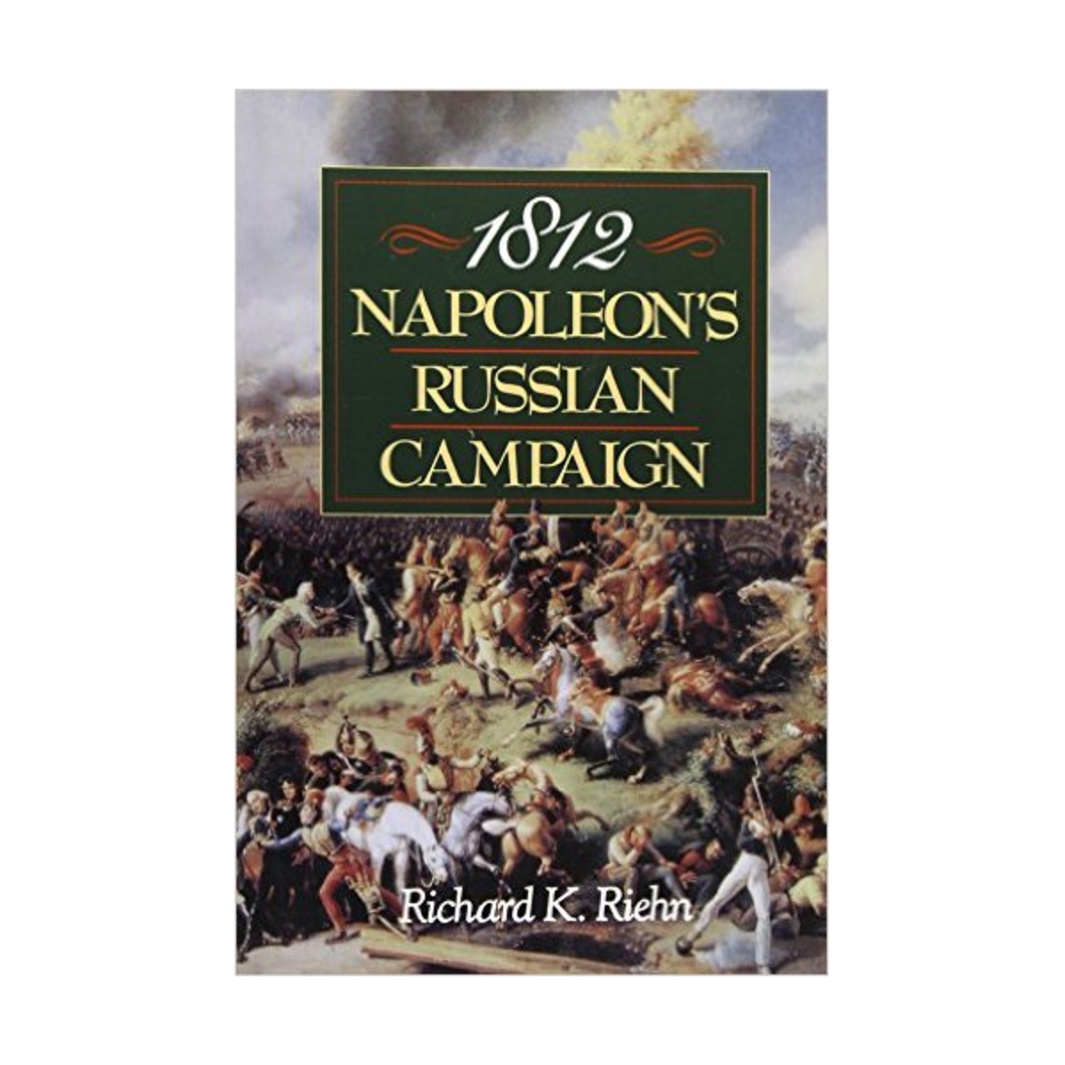 John Wiley & Sons Historical Book 1812 – Napoleon’s Russian Campaign VG+