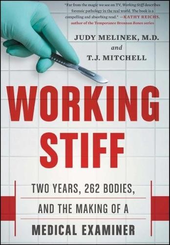 Working Stiff: Two Years, 262 Bodie…, Judy Melinek Md