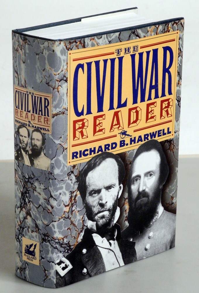 The Civil War Reader Hardcover Book Richard B. Harwell 1991