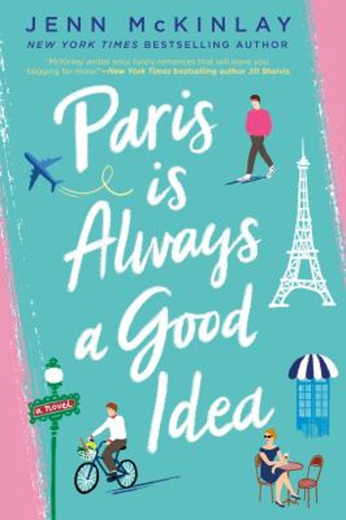 Paris Is Always a Good Idea Paperback Jenn McKinlay