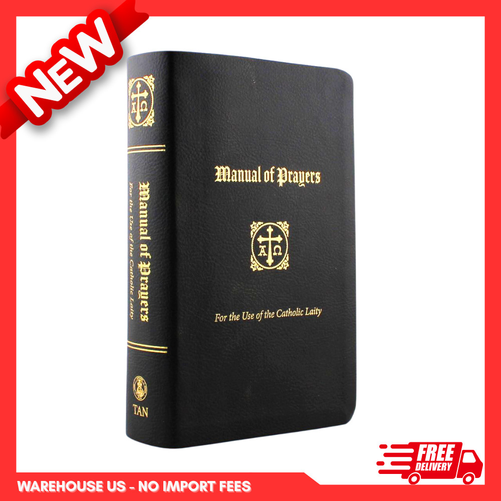 NEW A Manual of Prayers: For the Use of the Catholic Laity, 9781505128338