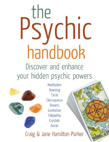 The Psychic Handbook: Discover and Enhance Your Hidden Psychic Powers – GOOD