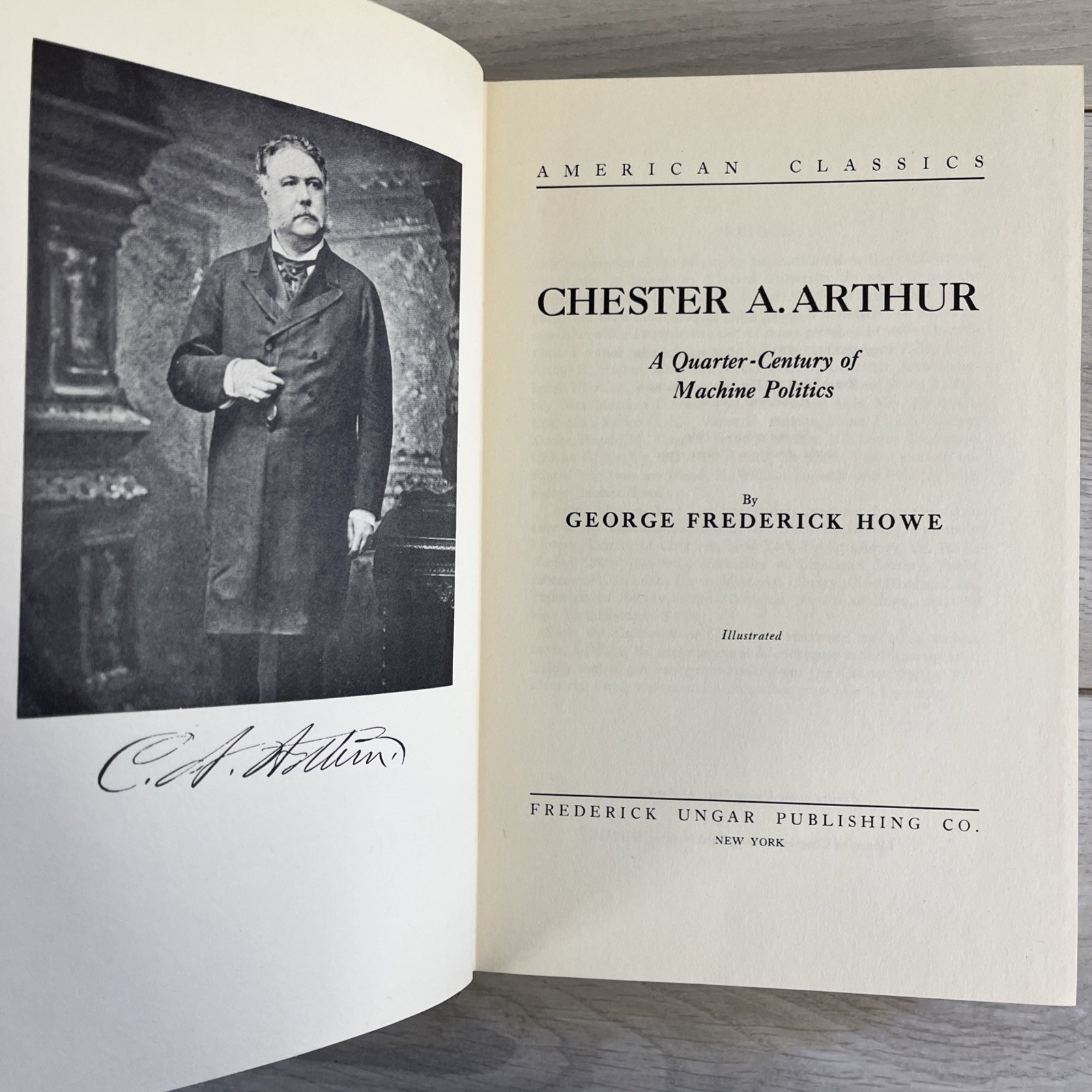 Ulysses S Grant Politician ,2nd Print Chester A. Arthur American Classics Lot 2