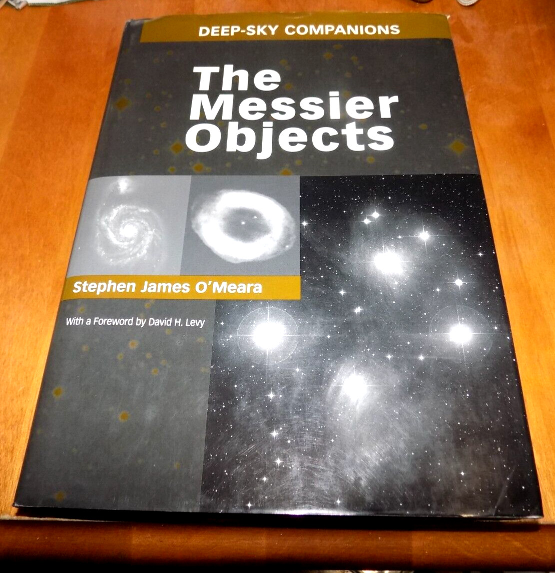 DEEP-SKY COMPANIONS THE MESSIER OBJECTS Stephen James O’Meara Astronomy Book