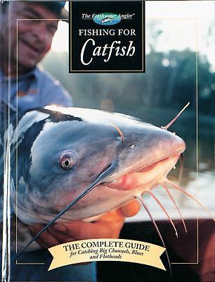 Fishing for Catfish: The Complete Guide – Keith Sutton, 9780865730793, hardcover