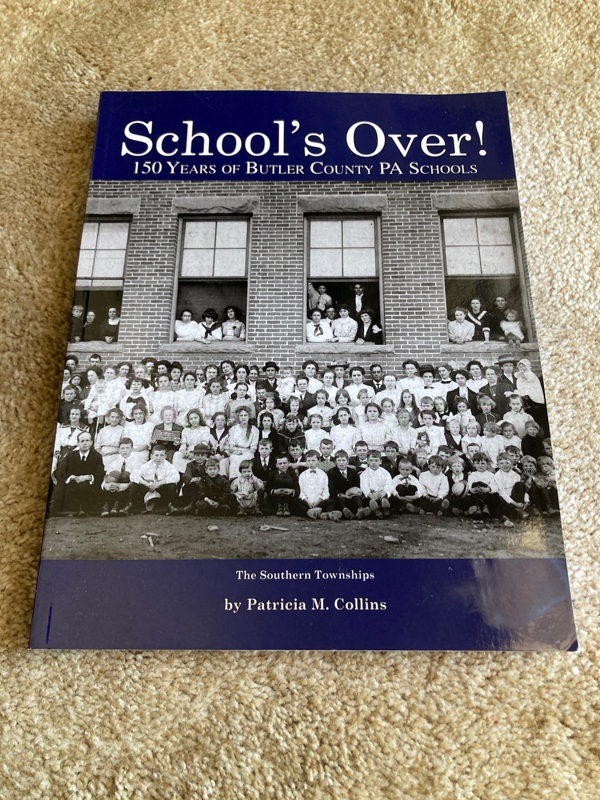 School’s Out! Butler County, Pennsylvania History – Collins Paperback OOP Rare!
