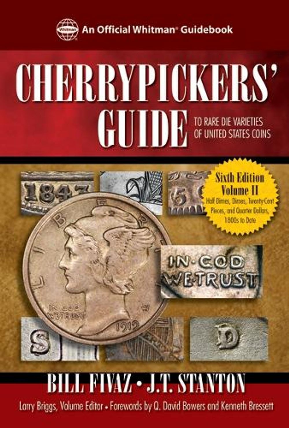 Cherrypickers’ Guide to Rare Die Varieties of United States Coins Volume 2 by Bi