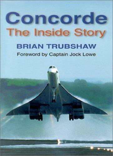 Concorde: The Inside Story by