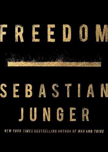 Freedom – Hardcover, by Junger Sebastian – Very Good g