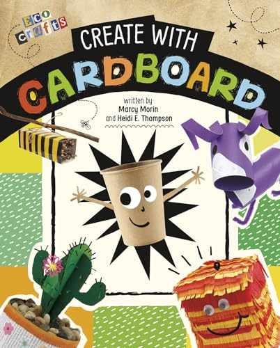 Create With Cardboard (Eco – Hardcover, by Thompson; Heidi E. – Very Good