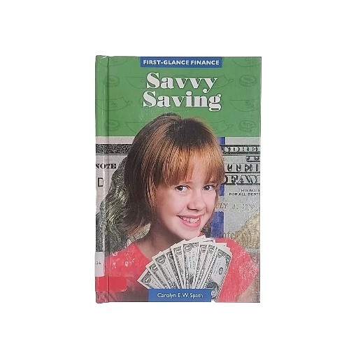 Savvy Saving by Carolyn E. W. Spath FIRST EDITION Hardcover Book 2015