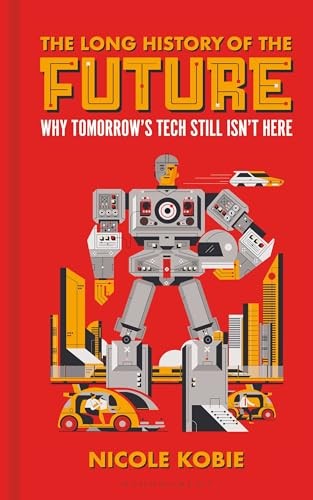 The Long History of the Future – VERY GOOD