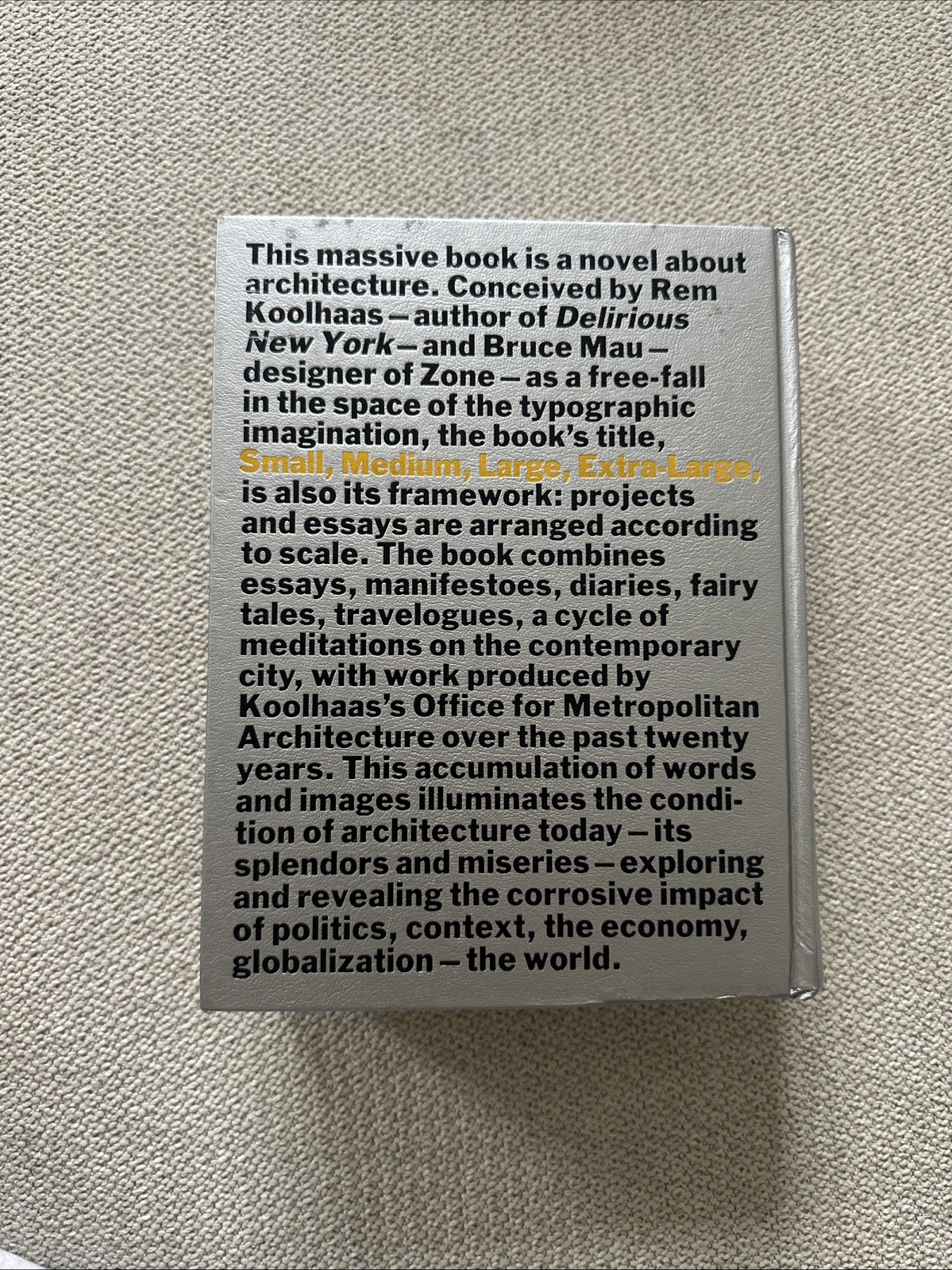 Signed Rem Koolhaas Bruce Mau OMA S, M, L, XL SMLXL Hardcover Book First Edition