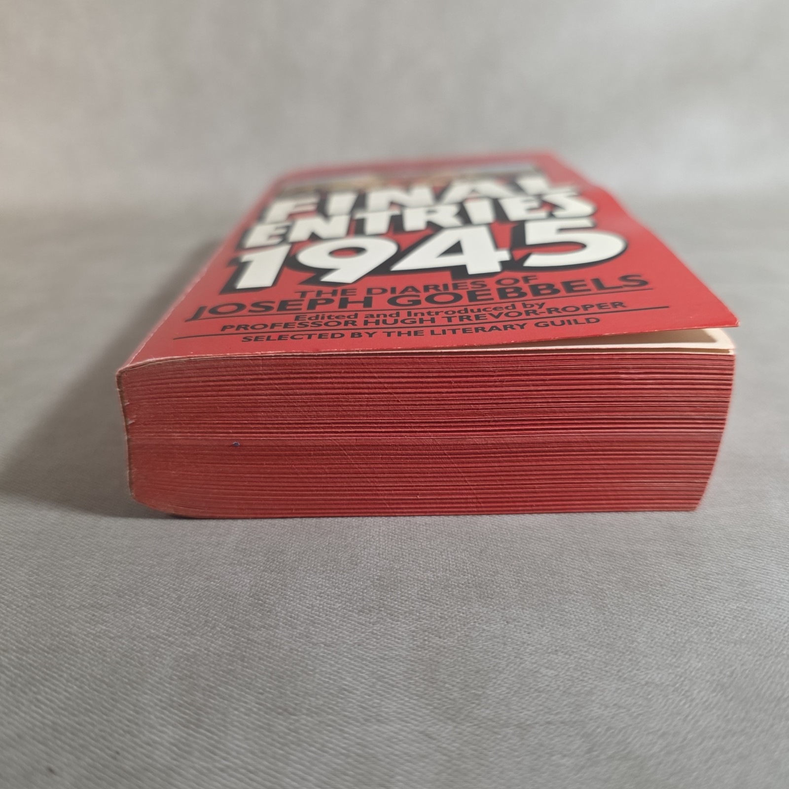 Final Entries, 1945 : The Diaries of Joseph Goebbels by Hugh R. Trevor-Roper…