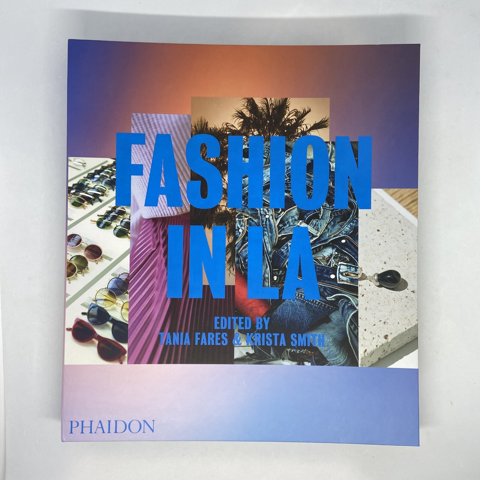 Fashion in LA by Tania Fares & Krista Smith Photography Coffee Table Book New