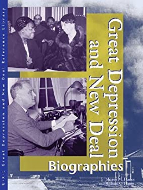 Great Depression and New Deal : Biographies Library Binding Gale
