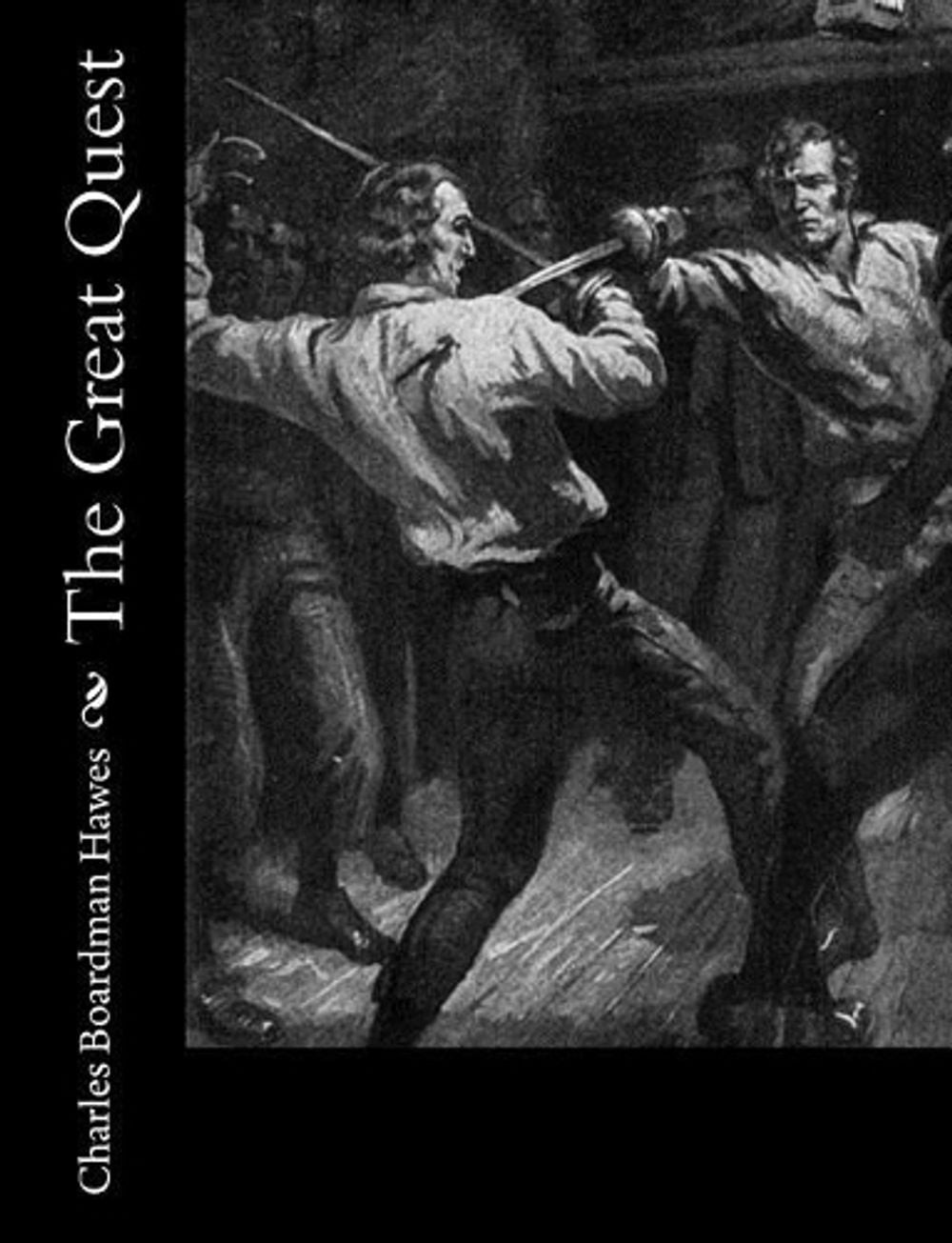 The Great Quest by Charles Boardman Hawes (English) Paperback Book