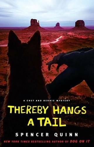 Thereby Hangs a Tail: A Chet and Bernie Mystery (Chet and Bernie Mys – GOOD