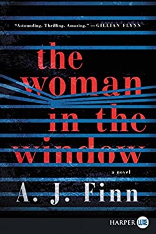 The Woman in the Window : A Novel Paperback A. J. Finn