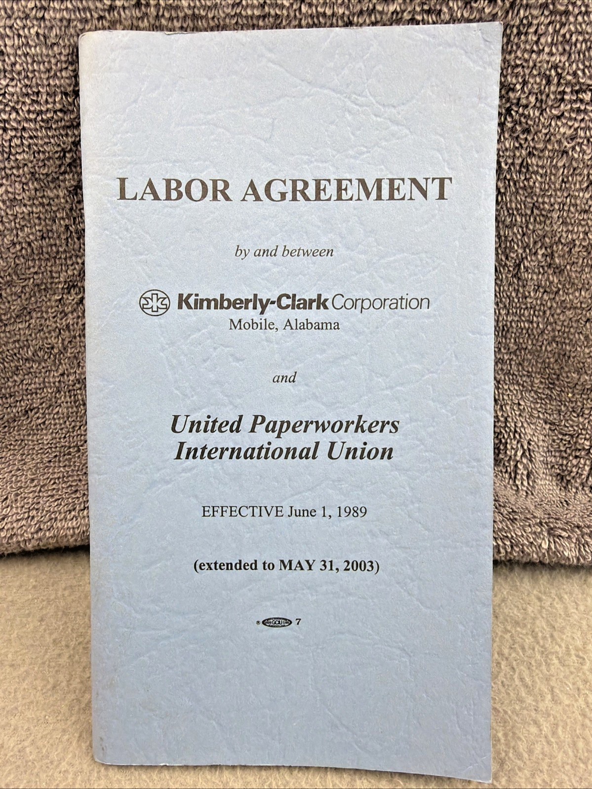 Labor AGREEMENT Kimberly Clark & United Paperworkers Int. Union Booklet 1989