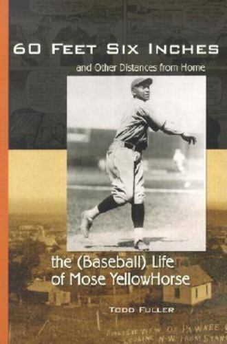 60 Feet, 6 Inches and Other Distances from Home: The (Baseball) Life of Mose…