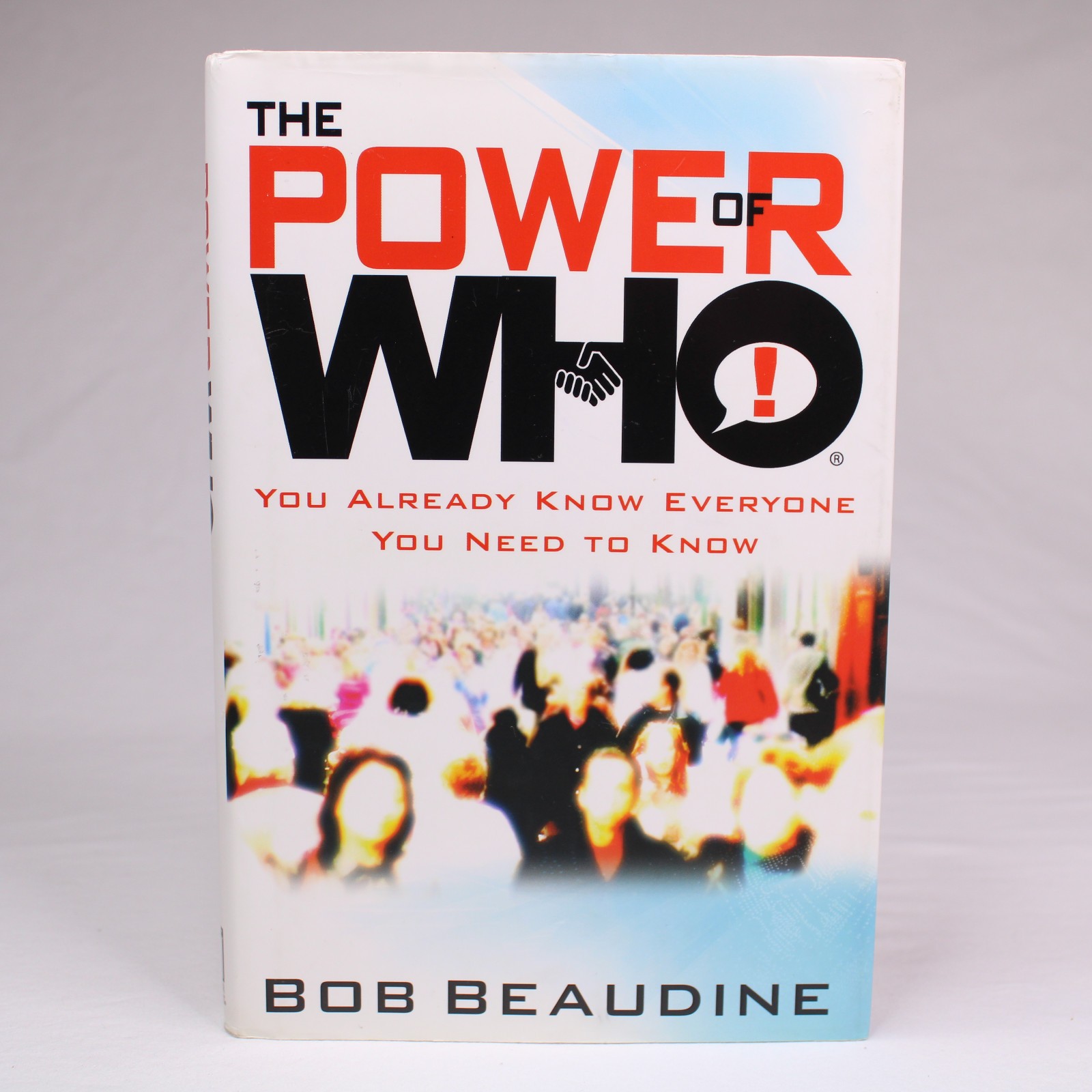 Signed The Power of Who by Bob Beaudine Hardcover Book Dust Jacket 2009