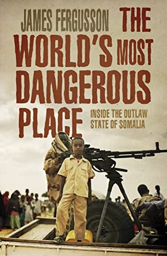 The Most Dangerous Place on Earth by Fergusson, James Paperback / softback Book