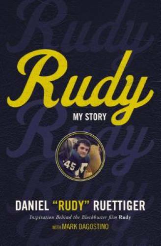 Rudy: My Story – Hardcover By Ruettiger, Rudy – GOOD