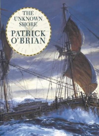 The Unknown Shore By Patrick O’Brian. 9780006497950