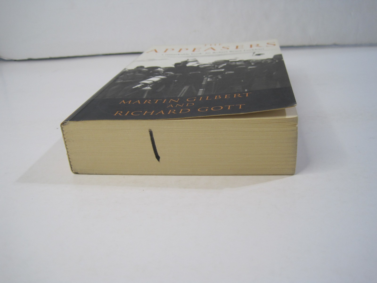 The Appeasers by Martin Gilbert and Richard Gott PB 2000 Phoenix Press