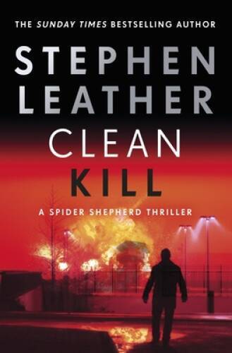 Clean Kill (The Spider Shepherd Thrillers) – Paperback – VERY GOOD