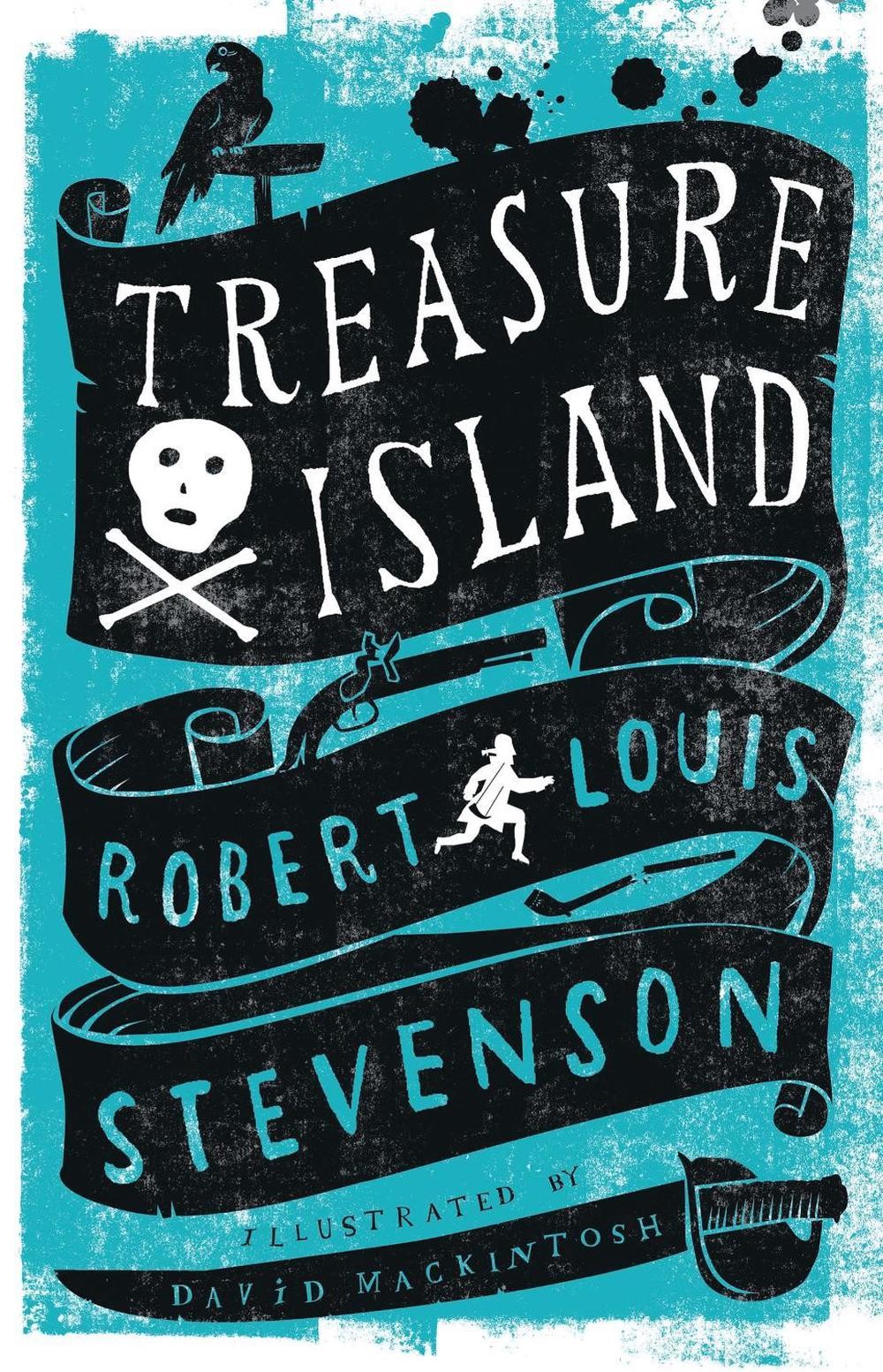 Treasure Island: Annotated Edition. Illustrated by David Mackintosh by Robert Lo