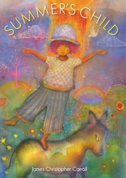 Summer’s Child by James Christopher Carroll, Hardcover