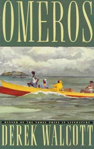 Omeros – Paperback By Walcott, Derek – GOOD