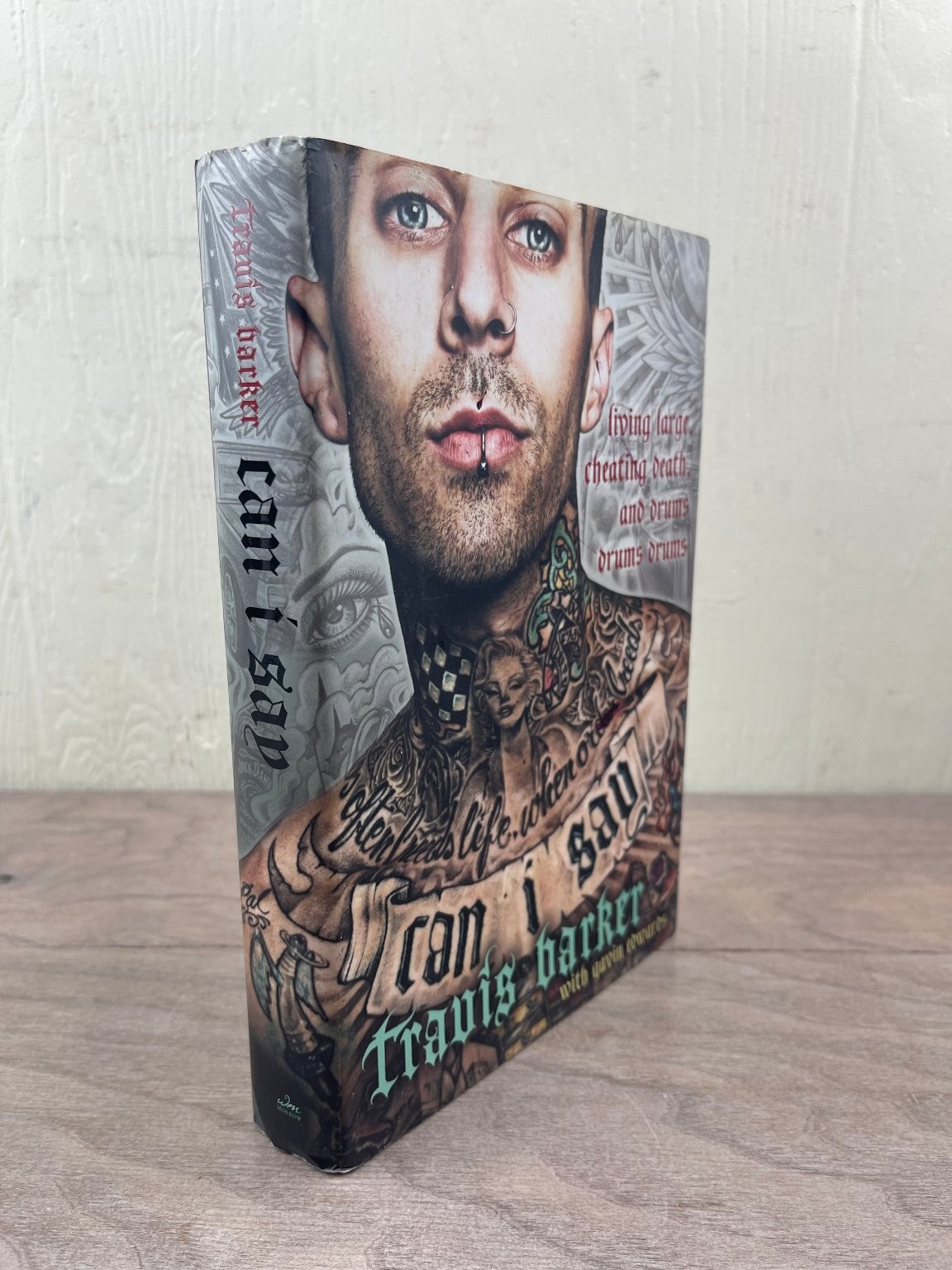 Can I Say Travis Barker 2015 First Edition Autobiography William Morrow