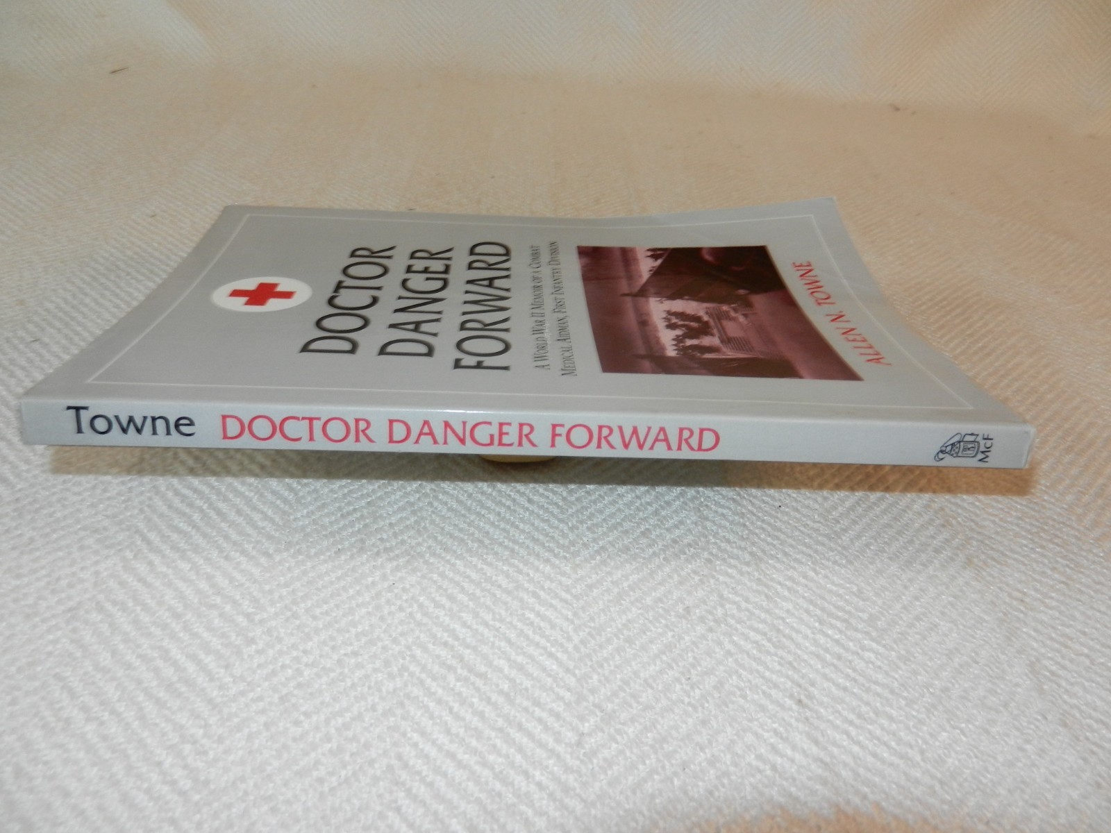 WW II 1942-45 1st division 18th Infantry Medic “DOCTOR DANGER FORWARD”